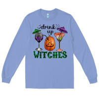 Colony Blue Drink Up Witches Halloween Long Sleeve Tee - RanaPortraitStore