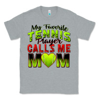 Heather Grey my favorite tennis player calls me mom Classic Tee - Zillion Design Studio