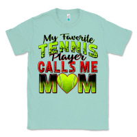 Seafoam my favorite tennis player calls me mom Classic Tee - Zillion Design Studio