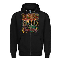 Black dope black teacher Zipper Hoodie - texasbilliewilder
