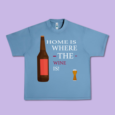 Home Is Where The Wine Is Urban Heavy Tee Designed By Bettercallsaul