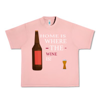 Salmon HOME IS WHERE THE WINE IS Urban Heavy Tee - Bettercallsaul