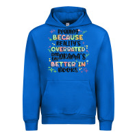 Cobalt reading because realitys overrated Urban Hoodie - MaliasSmallBusiness