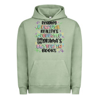 Pigment Oil Green reading because realitys overrated Urban Hoodie - MaliasSmallBusiness