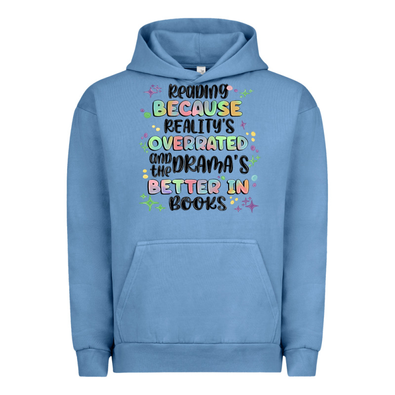 Reading Because Realitys Overrated Urban Hoodie by MaliasSmallBusiness | Teevron