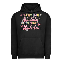 Pigment Black staying delulu is the solulu Urban Hoodie - MaliasSmallBusiness