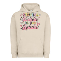 Pigment French Oak staying delulu is the solulu Urban Hoodie - MaliasSmallBusiness