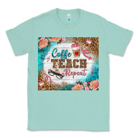 Seafoam coffee teach repeat tumbler Classic Tee - BundleAndBundleShop