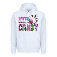 White Witch better have my candy Premium Hoodie - NancyCooperArtShop