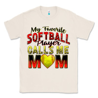 Natural my favorite softball player calls me mom Classic Tee - Zillion Design Studio