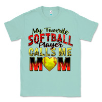 Seafoam my favorite softball player calls me mom Classic Tee - Zillion Design Studio