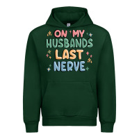 Forest Green on my husbands last last nerve Urban Hoodie - MaliasSmallBusiness