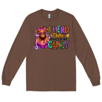 Chestnut I herd there would be candy Heifer Long Sleeve Tee - RanaPortraitStore