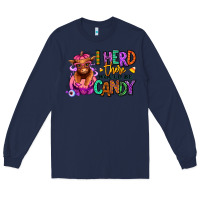 Navy I herd there would be candy Heifer Long Sleeve Tee - RanaPortraitStore