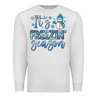 Oatmeal Heather it s freezin season Premium Sweatshirt - JahusDesignShop