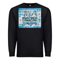 Black it s freezin season Premium Sweatshirt - JahusDesignShop