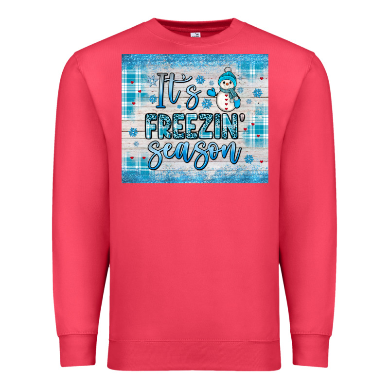 It S Freezin Season Premium Sweatshirt by JahusDesignShop | Teevron