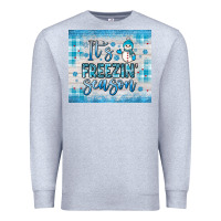 Heather Grey it s freezin season Premium Sweatshirt - JahusDesignShop