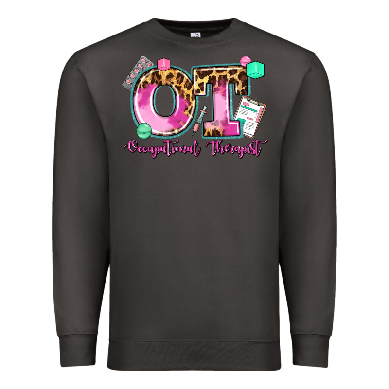 Ot Occupational Therapist Premium Sweatshirt by AdoDesignShop | Teevron