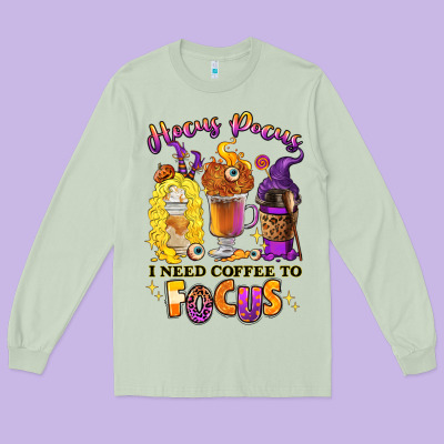 Long Sleeve Tee Hocus pocus i need coffee to focus