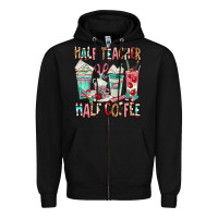 Black half teacher half coffee Zipper Hoodie - texasbilliewilder