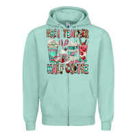 Seafoam half teacher half coffee Zipper Hoodie - texasbilliewilder