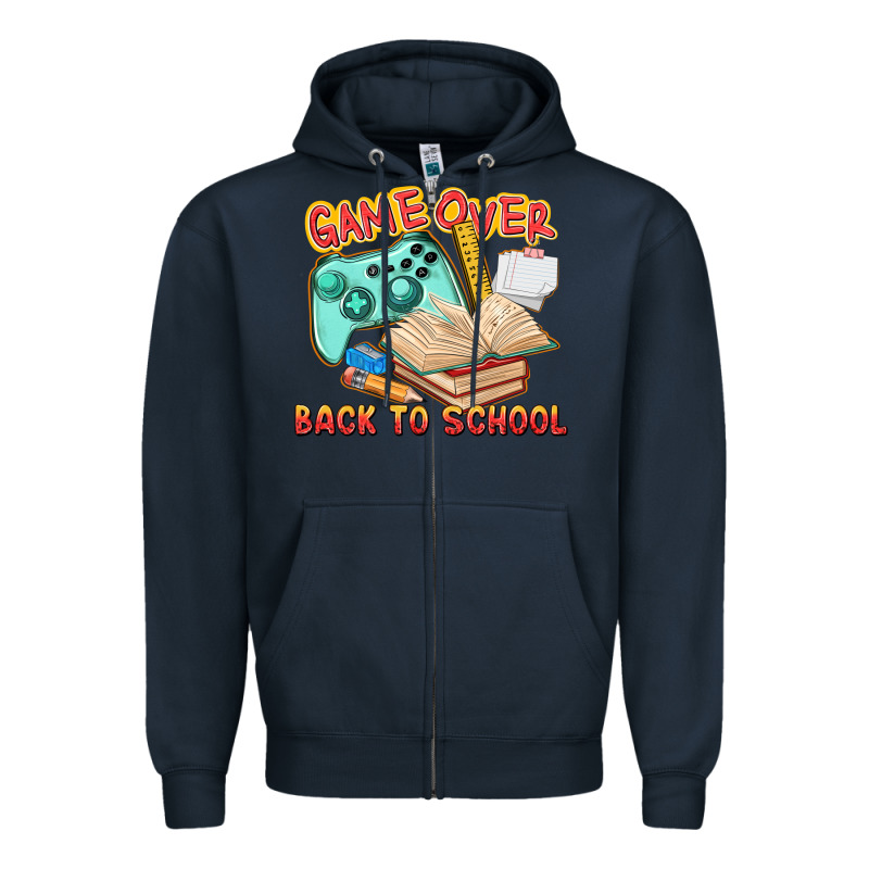 Game Over Back To School Zipper Hoodie by texasbilliewilder | Teevron