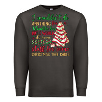 Smoke sketchy stuff for some christmas tree cakes Premium Sweatshirt - JahusDesignShop