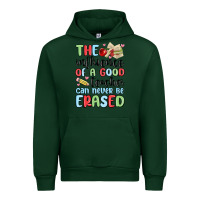 Forest Green the influence of a good teacher can never be  eras Urban Hoodie - MaliasSmallBusiness
