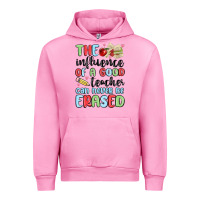Fuchsia Pink the influence of a good teacher can never be  eras Urban Hoodie - MaliasSmallBusiness