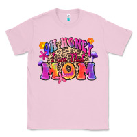 Bubblegum Pink oh honey i am that mom Classic Tee - Zillion Design Studio