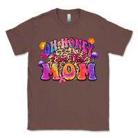 Chestnut oh honey i am that mom Classic Tee - Zillion Design Studio