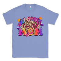 Colony Blue oh honey i am that mom Classic Tee - Zillion Design Studio