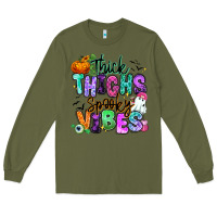 Army Green Thick thighs spooky vibes Long Sleeve Tee - RanaPortraitStore
