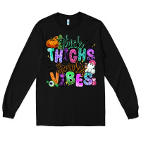 Black Thick thighs spooky vibes Long Sleeve Tee - RanaPortraitStore