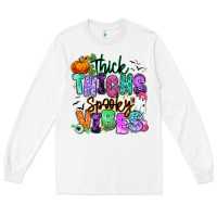 White Thick thighs spooky vibes Long Sleeve Tee - RanaPortraitStore