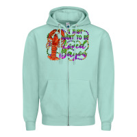 Seafoam i just want to be loved bayou Zipper Hoodie - RanaPortraitStore
