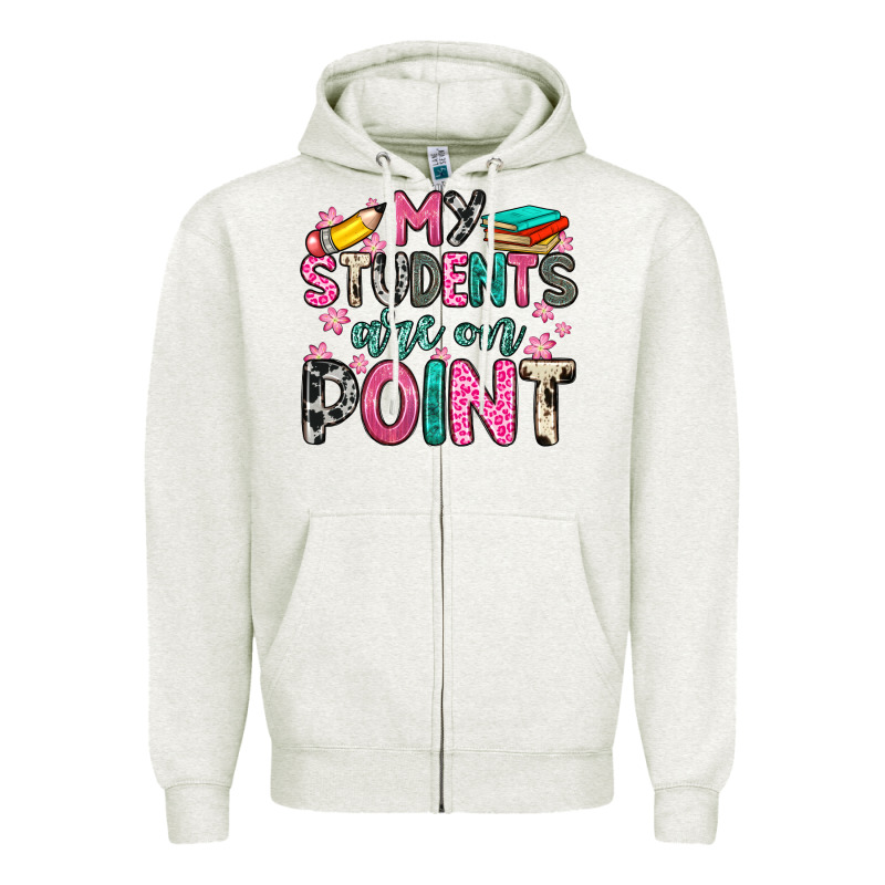 My Students Are On Point Zipper Hoodie by Zillion Design Studio | Teevron
