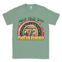 Sage mind your own motherhood Classic Tee - Zillion Design Studio