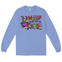 Colony Blue Witch better have my candy Long Sleeve Tee - RanaPortraitStore