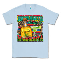 Dusty Blue mamacita needs a margarita Classic Tee - Zillion Design Studio