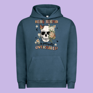 Being Normal Is Painfully Overrated Urban Hoodie Designed By Maliassmallbusiness