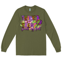 Army Green Trick or treat smell my feet Long Sleeve Tee - RanaPortraitStore