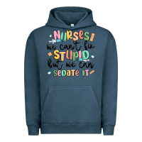 Pigment Midnight Navy nurses we cant fix stupid Urban Hoodie - MaliasSmallBusiness