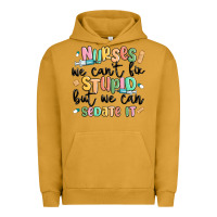 Pigment Peanut Butter nurses we cant fix stupid Urban Hoodie - MaliasSmallBusiness