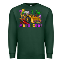 Sports Green i dig mardi gras bulldozer Premium Sweatshirt - JahusDesignShop