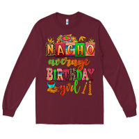 Burgundy nacho average speech therapist Long Sleeve Tee - AdoDesignShop