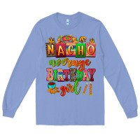 Colony Blue nacho average speech therapist Long Sleeve Tee - AdoDesignShop