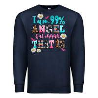Navy i am  99 angel but ohh that Premium Sweatshirt - AdoDesignShop