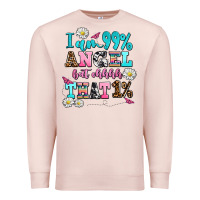 Pale Pink i am  99 angel but ohh that Premium Sweatshirt - AdoDesignShop